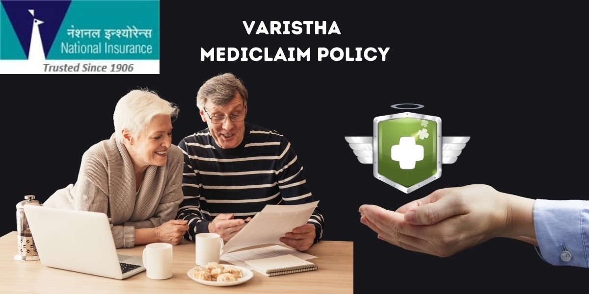 varistha-mediclaim-policy-national-insurance-premium